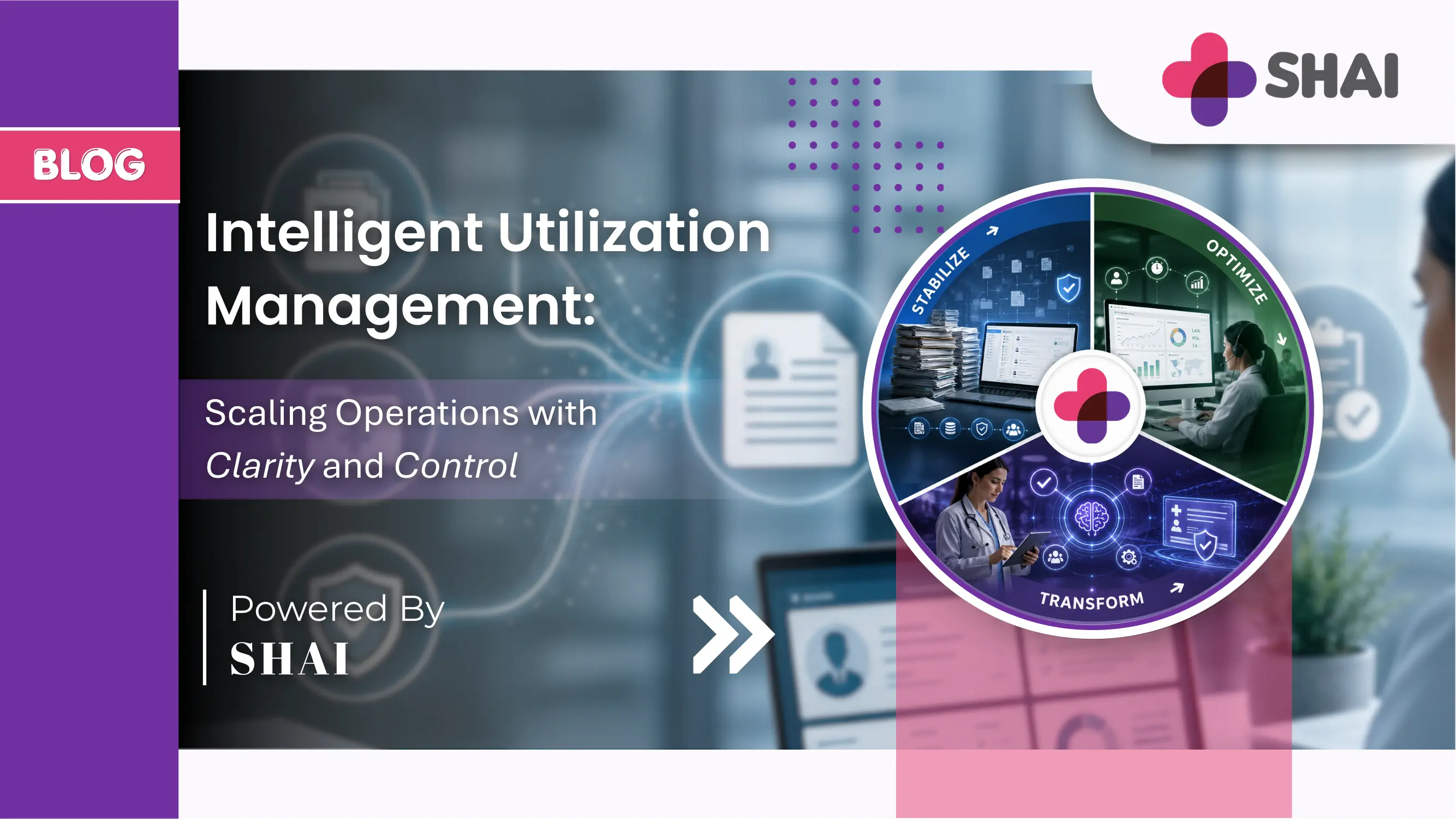 Intelligent Utilization Management: Scaling Operations with Clarity and ControlShape
